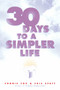 30 Days to a Simpler Life by Chris Evatt, Connie Cox, 9780452280137