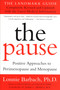 The Pause (Revised Edition) (The Landmark Guide) by Lonnie Barbach, 9780452281103