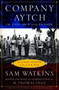 Company Aytch (A Classic Memoir of the Civil War) by Samuel R. Watkins, M. Thomas Inge, 9780452281240
