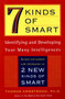 Seven Kinds of Smart (Identifying and Developing Your Multiple Intelligences) by Thomas Armstrong, 9780452281370