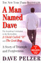 A Man Named Dave (A Story of Triumph and Forgiveness) by Dave Pelzer, 9780452281905