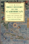 A Brief History of the Caribbean (From the Arawak and Carib to the Present) by Jan Rogozinski, 9780452281936