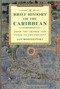 A Brief History of the Caribbean (From the Arawak and Carib to the Present) by Jan Rogozinski, 9780452281936