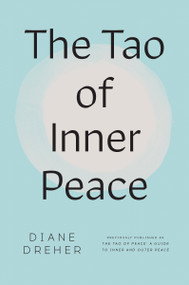 The Tao of Inner Peace by Diane Dreher, 9780452281998