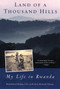 Land of a Thousand Hills (My Life in Rwanda) by Rosamond Halsey Carr, Ann Howard Halsey, 9780452282025
