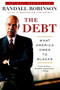 The Debt (What America Owes to Blacks) by Randall Robinson, 9780452282100