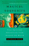 Magical Souvenirs (Mystical Travel Stories from Around the World) by Arielle Ford, 9780452283053