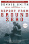 Report from Ground Zero by Dennis Smith, 9780452283954