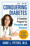 Conquering Diabetes (A Complete Program for Prevention and Treatment) by Anne Peters M.D., 9780452285590
