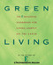 Green Living (The E Magazine Handbook for Living Lightly on the Earth) by E Magazine, 9780452285743
