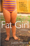 Fat Girl (A True Story) by Judith Moore, 9780452285859