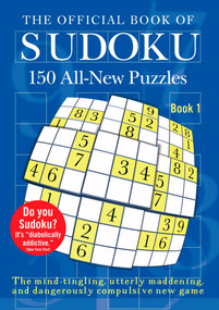 The Official Book of Sudoku: Book 1 (150 All-New Puzzles) by Plume, 9780452287204