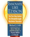 Innovate Like Edison (The Five-Step System for Breakthrough Business Success) by Michael J. Gelb, Sarah Miller Caldicott, 9780452289826