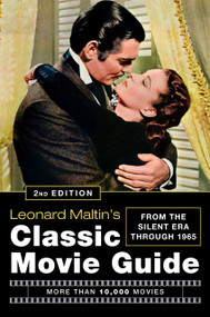 Leonard Maltin's Classic Movie Guide (From the Silent Era Through 1965) by Leonard Maltin, 9780452295773