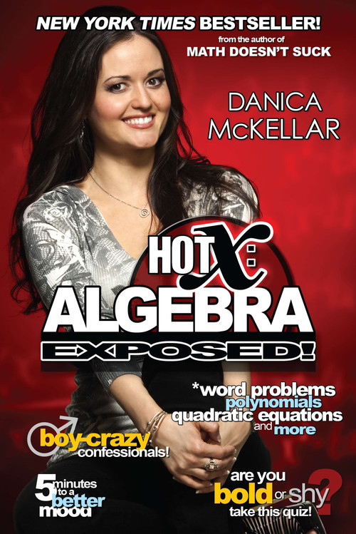 Hot X: Algebra Exposed! by Danica McKellar, 9780452297197