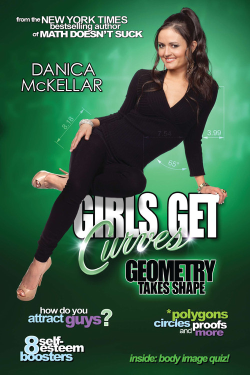 Girls Get Curves (Geometry Takes Shape) by Danica McKellar, 9780452298743