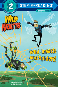 Wild Insects and Spiders! (Wild Kratts) by Chris Kratt, Martin Kratt, Random House, 9781101939017