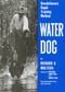 Water Dog (Revolutionary Rapid Training Method) by Richard A. Wolters, Chef Art Smith, 9780525247340