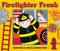 Firefighter Frank Board Book Edition by Monica Wellington, 9780525423737