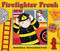 Firefighter Frank Board Book Edition by Monica Wellington, 9780525423737