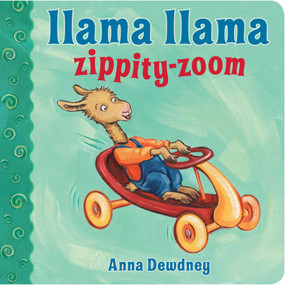 Llama Llama Zippity-Zoom by Anna Dewdney, 9780670013289