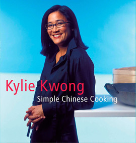 Simple Chinese Cooking (A Cookbook) by Kylie Kwong, 9780670038480