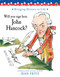 Will You Sign Here, John Hancock? by Jean Fritz, 9780698114401