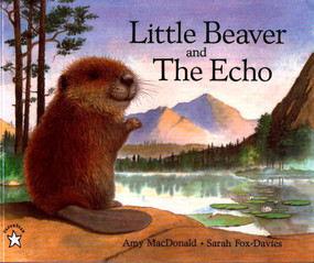 Little Beaver and the Echo by Amy MacDonald, 9780698116283