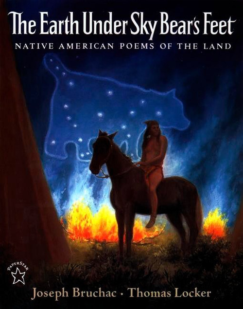 The Earth under Sky Bear's Feet (Native American Poems of the Land) by Joseph Bruchac, 9780698116474