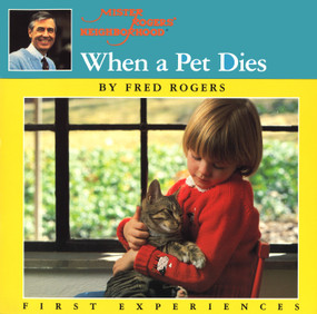 When a Pet Dies by Fred Rogers, 9780698116665