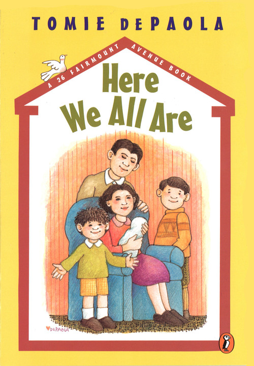 Here We All Are by Tomie dePaola, Tomie dePaola, 9780698119093