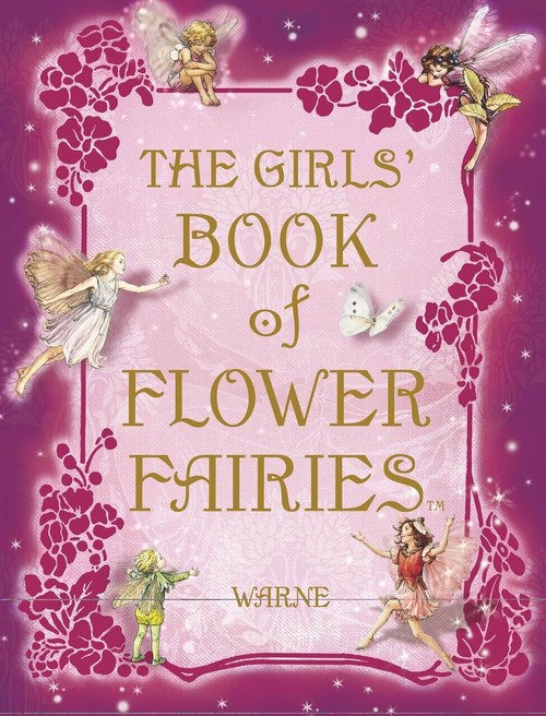 The Girls' Book of Flower Fairies by Cicely Mary Barker, 9780723262732
