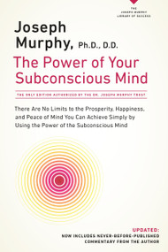 The Power of Your Subconscious Mind - 9780735204317 by Joseph Murphy, 9780735204317