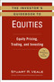 The Investor's Guidebook to Equities (Equity Pricing, Trading, and Investing) by Stuart R. Veale, 9780735205321