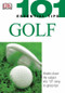 101 Essential Tips: Golf (Breaks Down the Subject into 101 Easy-to-Grasp Tips) by Peter Ballingall, Marlena Spieler, 9780756602222