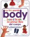Mi Primer Libro del Cuerpo/My First Body Board Book by DK, 9780756615017