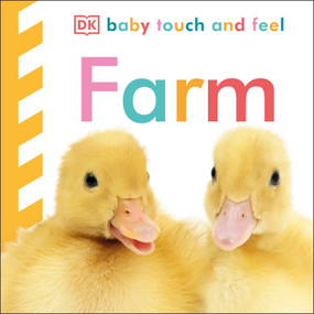 Baby Touch and Feel: Farm by DK, 9780756634674