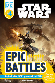 DK Readers L4: Star Wars: Epic Battles (Find Out About the Galaxy's Scariest Clashes!) by Simon Beecroft, 9780756636036
