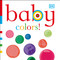 Baby: Colors! by DK, 9780756655679