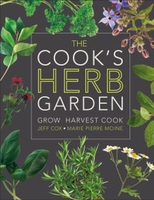 The Cook's Herb Garden (Grow, Harvest, Cook) by DK, 9780756658694