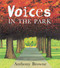 Voices in the Park by Anthony Browne, 9780789481917