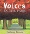 Voices in the Park by Anthony Browne, 9780789481917