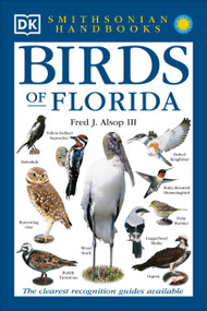 Birds of Florida (The Clearest Recognition Guide Available) by DK, 9780789483874