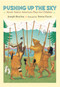Pushing up the Sky (Seven Native American Plays for Children) by Joseph Bruchac, Teresa Flavin, 9780803721685