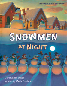 Snowmen at Night by Caralyn Buehner, Mark Buehner, 9780803725508
