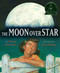 The Moon Over Star by Dianna Hutts Aston, Jerry Pinkney, 9780803731073