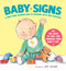 Baby Signs (A Baby-Sized Introduction to Speaking with Sign Language) by Joy Allen, 9780803731936