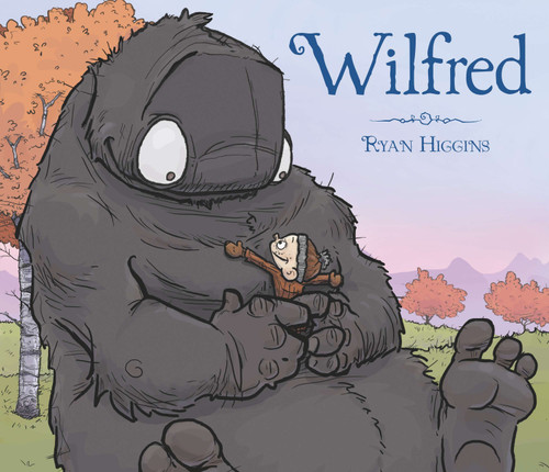 Wilfred by Ryan Higgins, 9780803737327