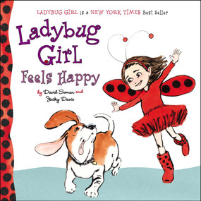 Ladybug Girl Feels Happy by David Soman, Jacky Davis, 9780803738904