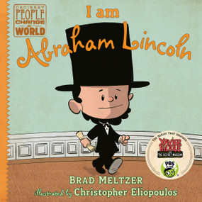 I am Abraham Lincoln by Brad Meltzer, Christopher Eliopoulos, 9780803740839